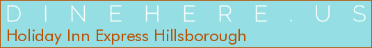 Holiday Inn Express Hillsborough