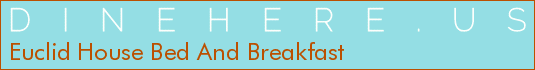 Euclid House Bed And Breakfast