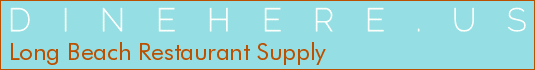 Long Beach Restaurant Supply