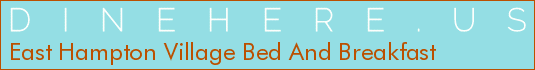 East Hampton Village Bed And Breakfast