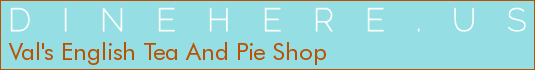 Val's English Tea And Pie Shop