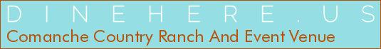Comanche Country Ranch And Event Venue