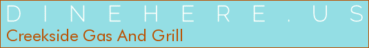 Creekside Gas And Grill