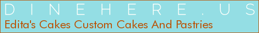 Edita's Cakes Custom Cakes And Pastries