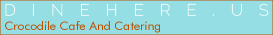 Crocodile Cafe And Catering