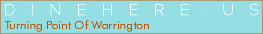Turning Point Of Warrington