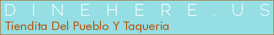 Tiendita Del Pueblo Y Taqueria