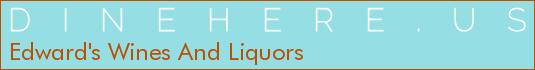 Edward's Wines And Liquors