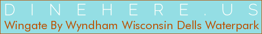 Wingate By Wyndham Wisconsin Dells Waterpark