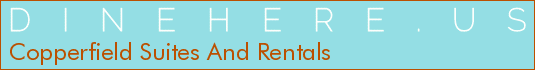 Copperfield Suites And Rentals