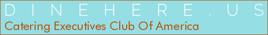 Catering Executives Club Of America