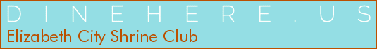 Elizabeth City Shrine Club