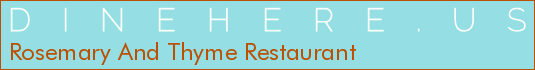 Rosemary And Thyme Restaurant