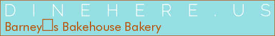 Barneys Bakehouse Bakery