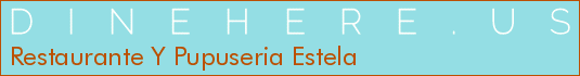 Restaurante Y Pupuseria Estela