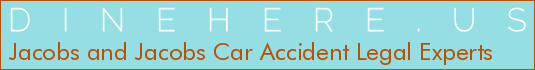 Jacobs and Jacobs Car Accident Legal Experts