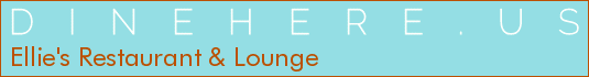 Ellie's Restaurant & Lounge